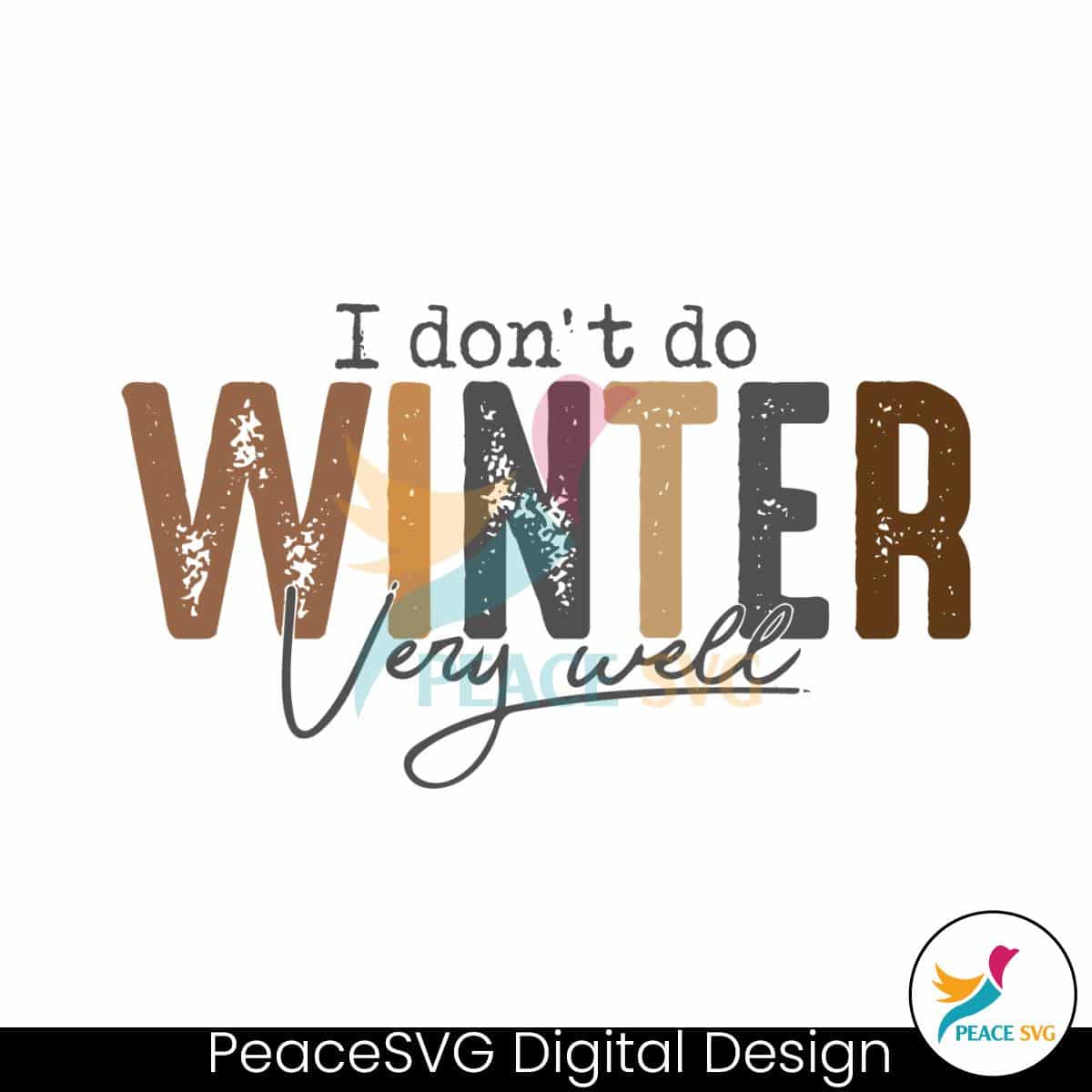 i-dont-do-winter-very-well-svg