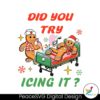 did-you-try-icing-it-nicu-nurse-svg-graphic-design-file