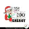 funny-santa-claus-big-nick-energy-svg