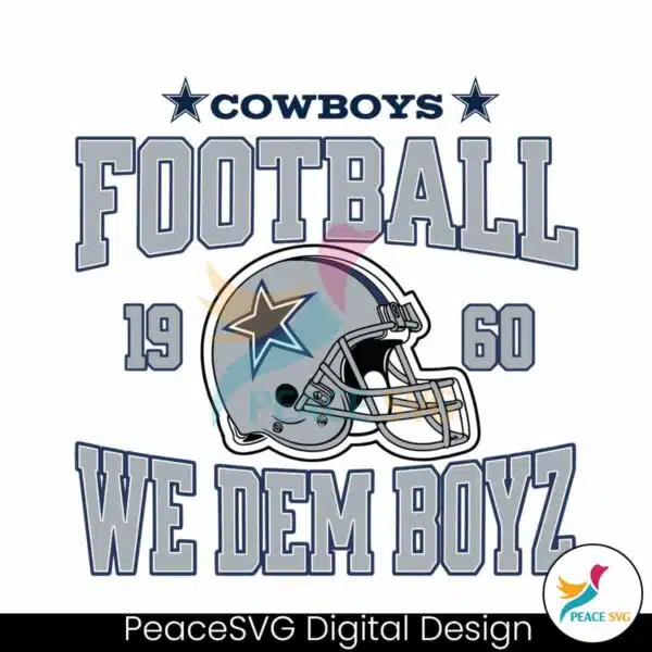 cowboys-football-we-dem-boyz-1960-svg-digital-file