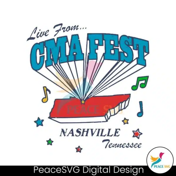 live-from-cma-fest-nashville-tennessee-svg-for-cricut-files