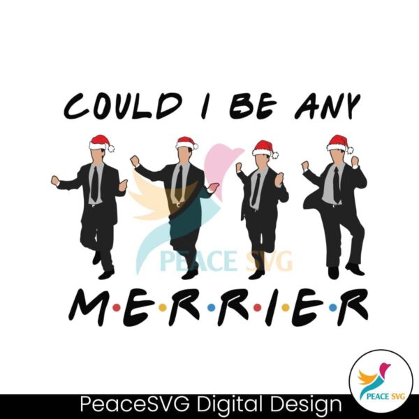 holiday-friends-could-i-be-any-merrier-svg