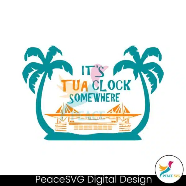 its-tua-clock-somewhere-miami-dolphins-svg