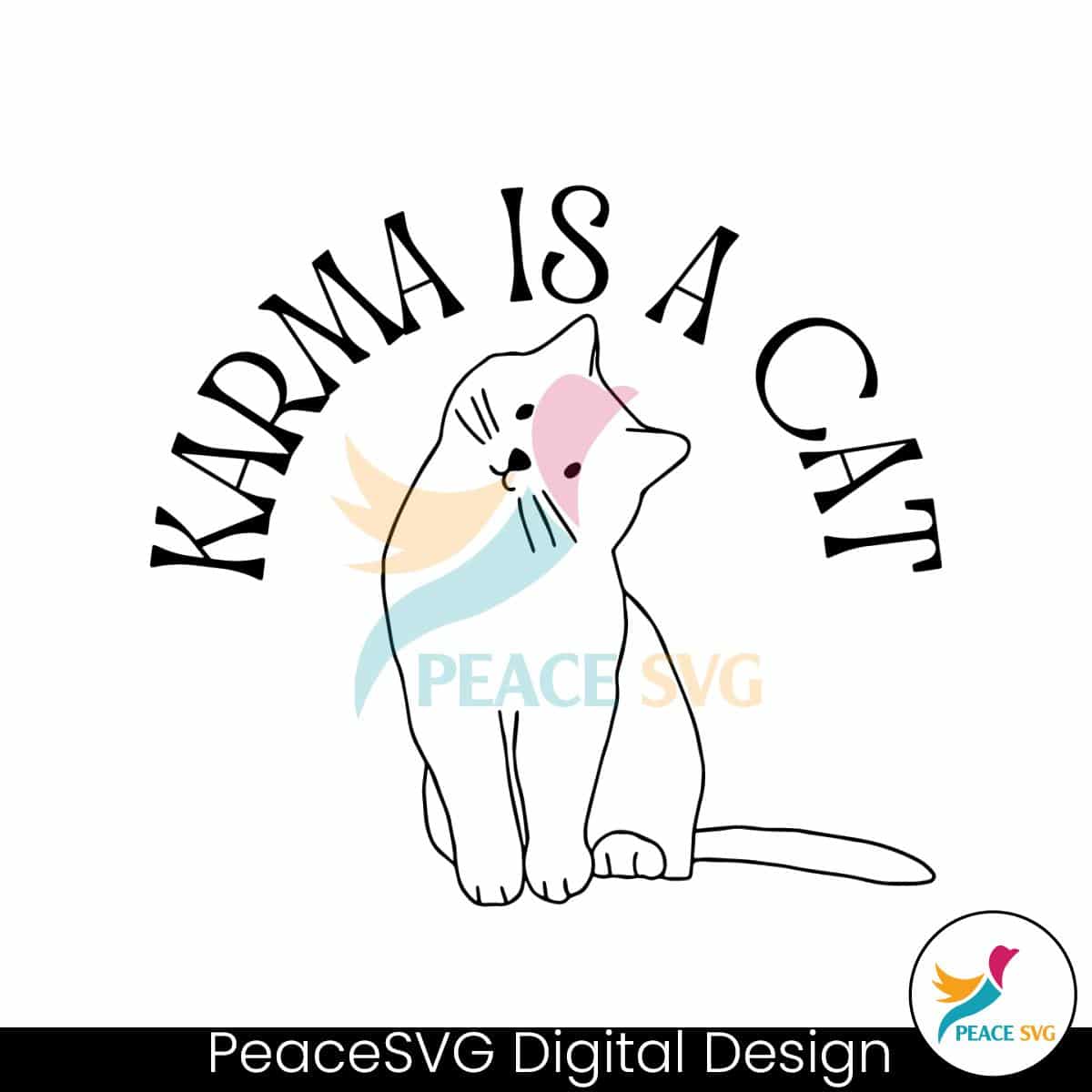 Karma Is A Cat Taylor Eras Cat SVG