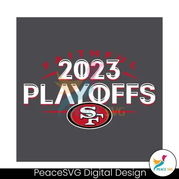 san-francisco-49ers-faithful-2023-playoffs-svg