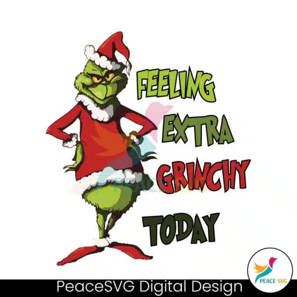 feeling-extra-grinchy-today-grinch-santa-svg