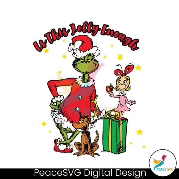 is-this-jolly-enough-merry-grinchmas-svg