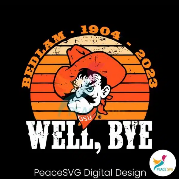 bedlam-1904-2023-well-bye-osu-svg