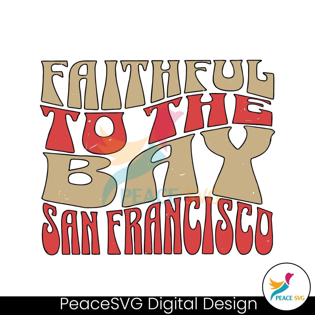 faithful-to-the-bay-san-francisco-football-svg