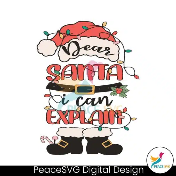 dear-santa-i-can-explain-svg