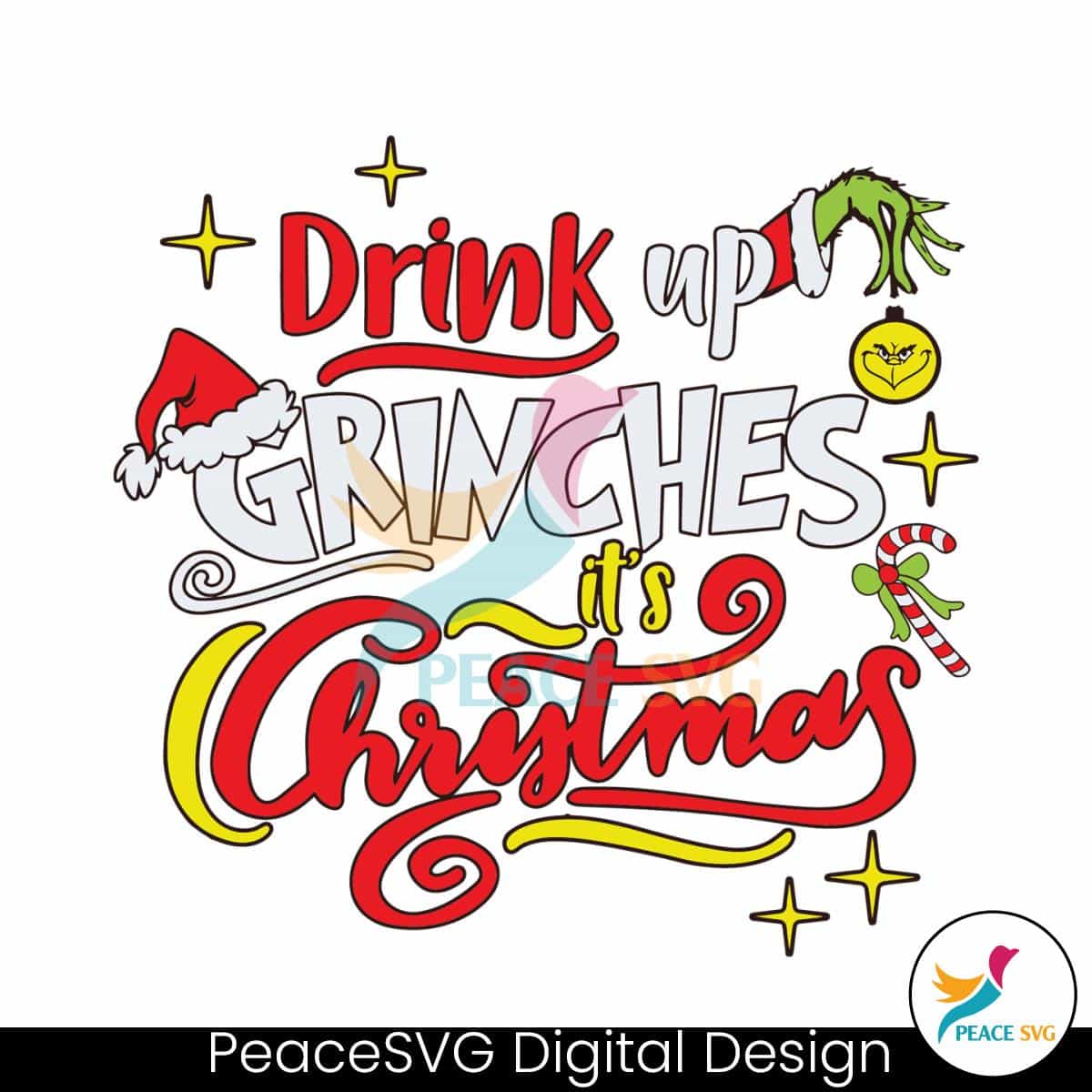 Drink Up Grinches Its Christmas SVG
