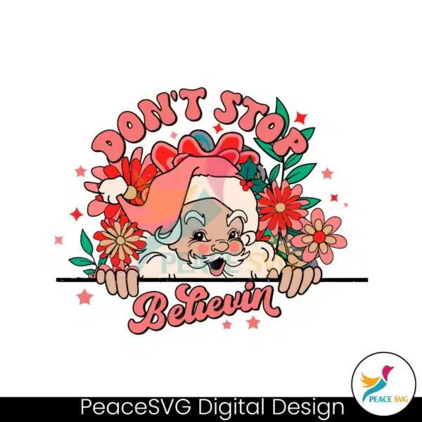 floral-santa-dont-stop-believin-svg