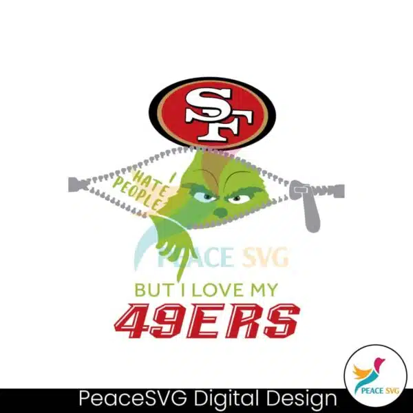grinch-i-hate-people-but-i-love-my-49ers-svg