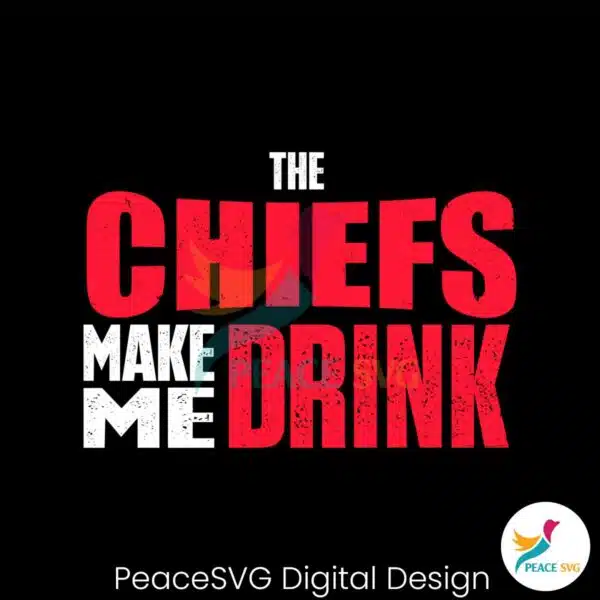 funny-the-chiefs-make-me-drink-svg