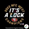 san-francisco-49ers-2023-nfc-west-division-champions-svg