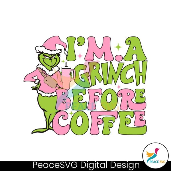 pink-im-a-grinch-before-coffee-svg