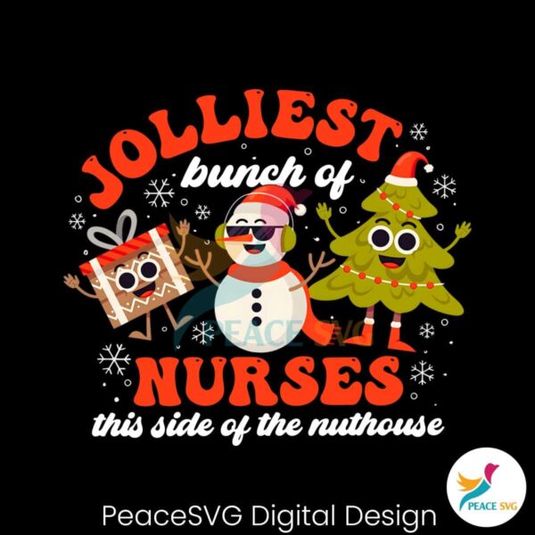 jolliest-bunch-of-nurses-this-side-of-the-nuthouse-png