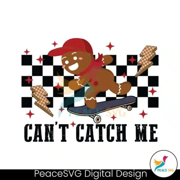 skateboarding-gingerbread-cant-catch-me-svg