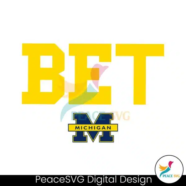 bet-michigan-wolverines-svg-digital-download