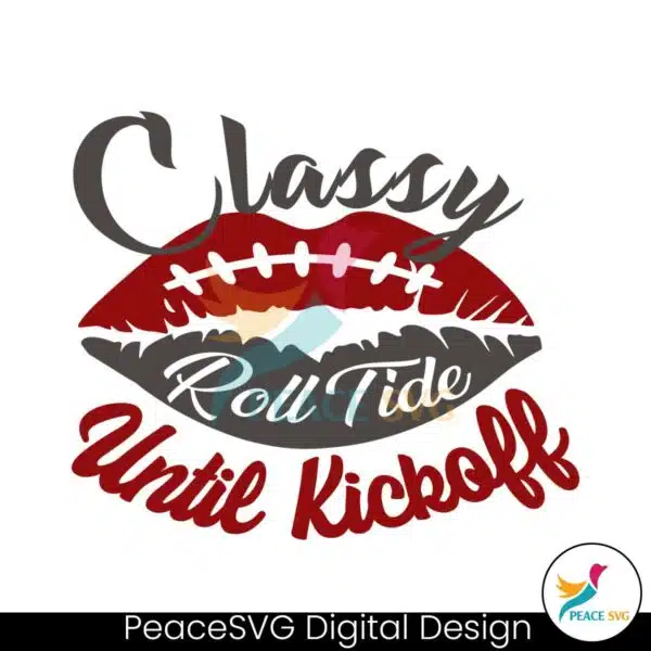 classy-roll-tide-until-kickoff-alabama-svg-download