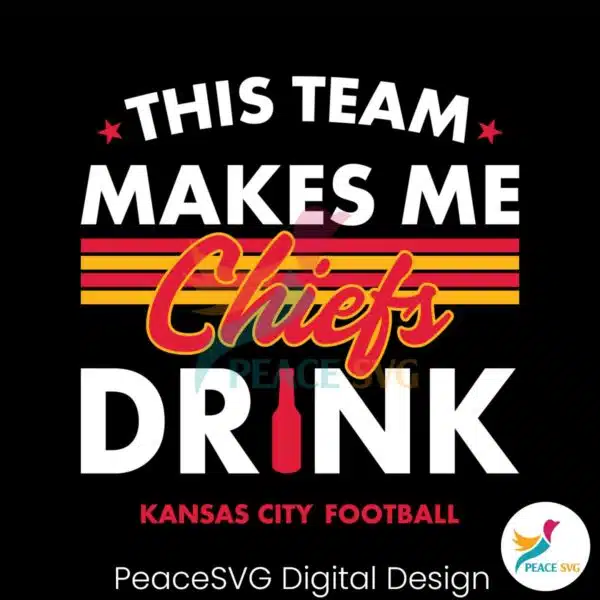 kansas-city-chiefs-this-team-makes-me-drink-svg