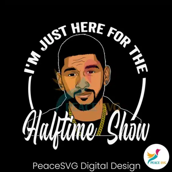 just-here-for-the-halftime-show-usher-rapper-svg
