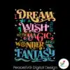 i-dream-of-a-wish-filled-with-magic-wonder-svg