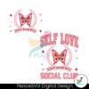 self-love-social-club-in-my-healing-era-svg