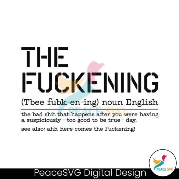 the-fuckening-definition-bad-day-svg