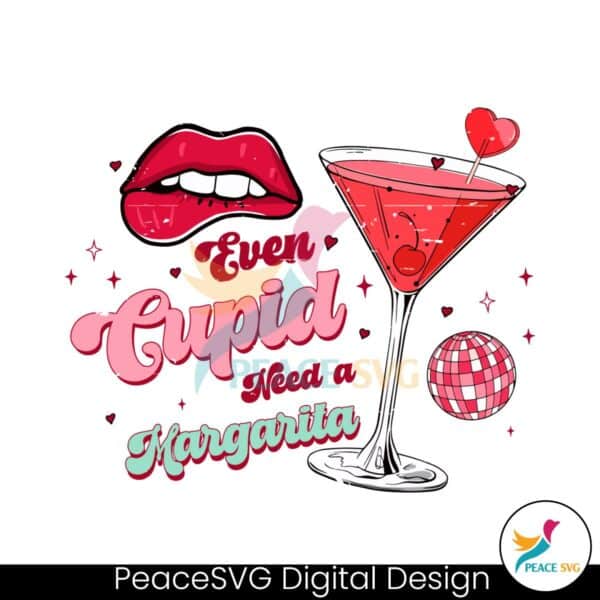 even-cupid-needs-a-margarita-valentine-svg