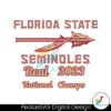 florida-state-seminole-real-2023-national-champs-svg