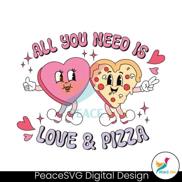 all-you-need-is-love-and-pizza-svg