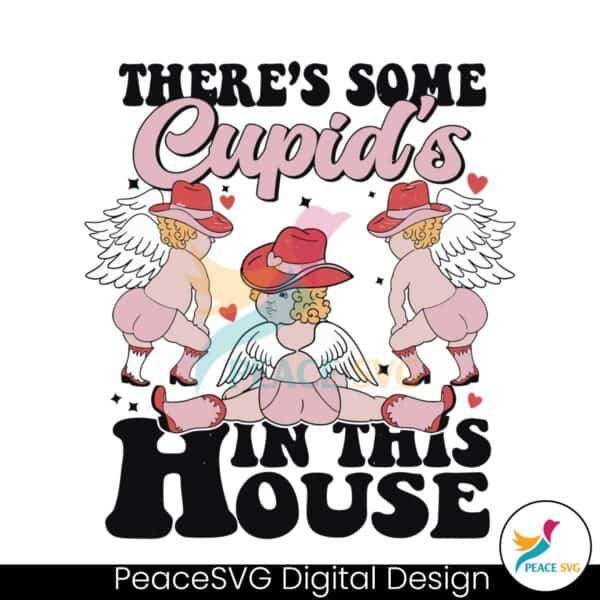 theres-some-cupids-in-this-house-svg