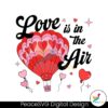 love-is-in-the-air-hot-air-balloon-svg