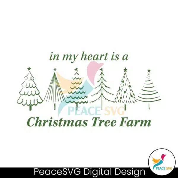 my-heart-is-a-christmas-tree-farm-svg