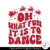 oh-what-fun-it-is-to-dance-svg
