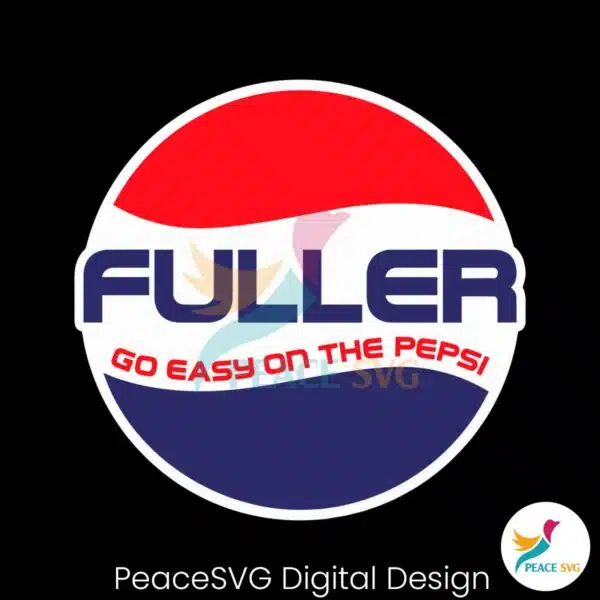 retro-fuller-go-easy-on-the-pepsi-svg