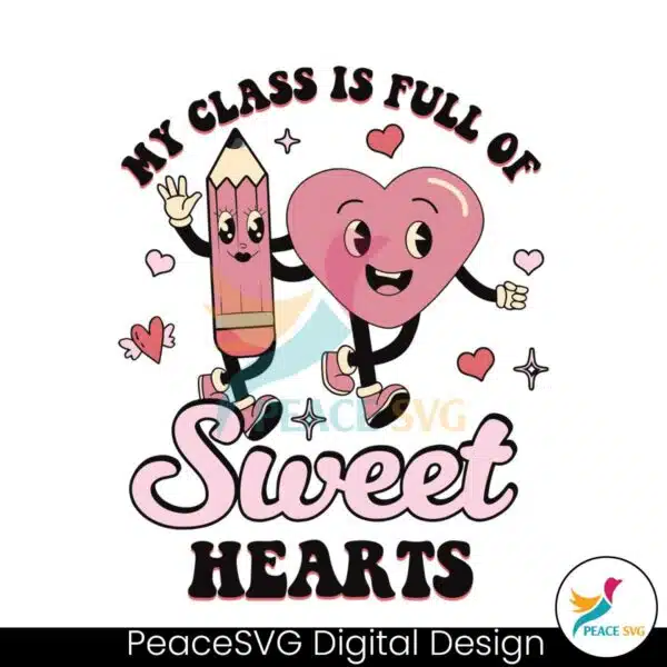 teacher-valentine-class-is-full-of-sweet-hearts-svg