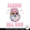 pink-santa-sleigh-all-day-svg