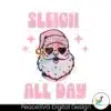 pink-santa-sleigh-all-day-svg