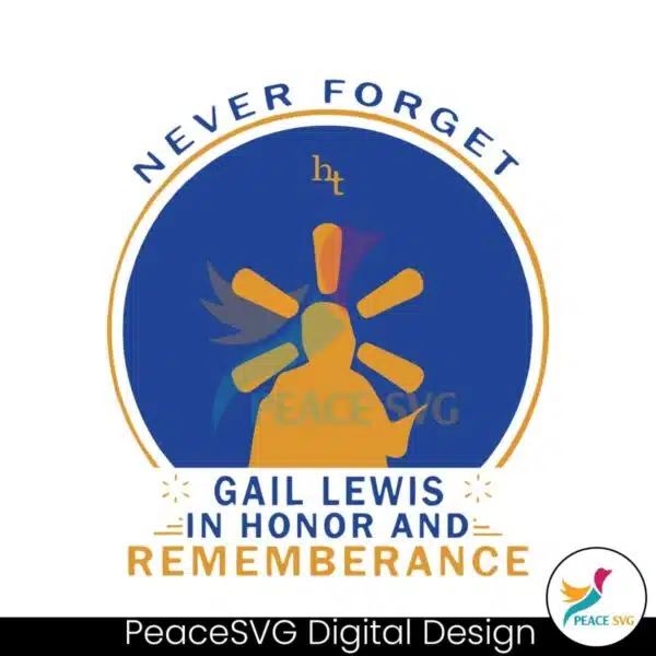 never-forget-gail-lewis-in-honor-svg