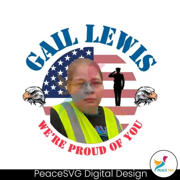 gail-lewis-we-are-pround-of-you-png