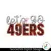 lets-go-49ers-football-svg-digital-download