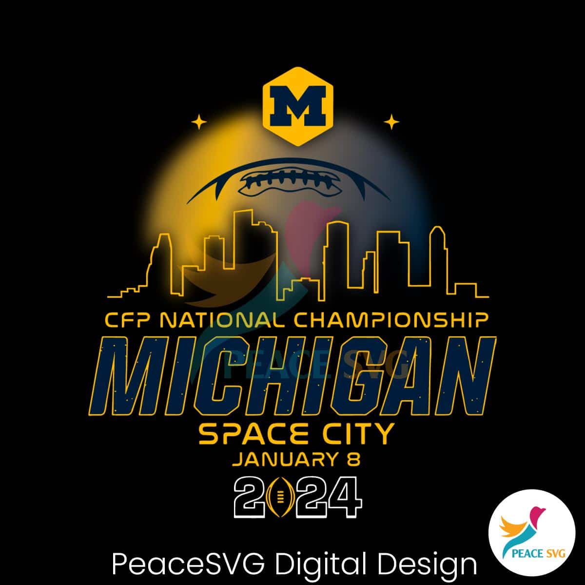 National Championship 2024 Michigan Space City SVG » PeaceSVG