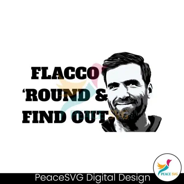 joe-flacco-round-and-find-out-svg-digital-download