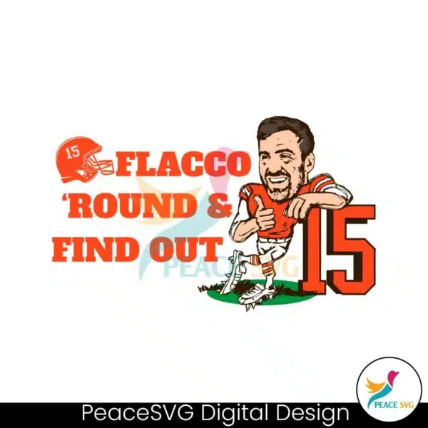 funny-joe-flacco-round-and-find-out-svg-digital-download