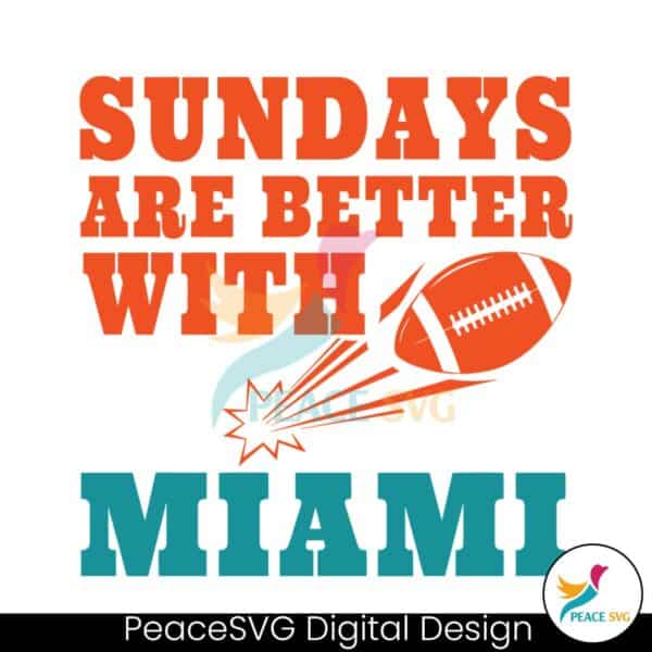 sundays-are-better-with-miami-svg