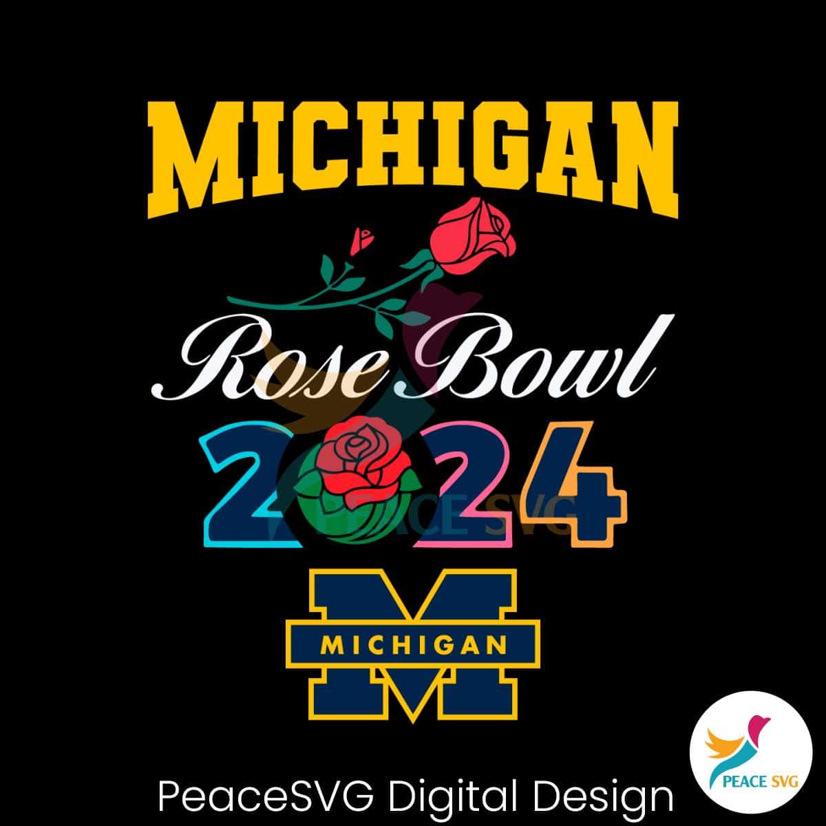 Michigan Rose Bowl 2024 Football Svg Digital Download » PeaceSVG