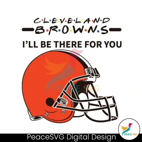 cleveland-browns-i-will-be-there-for-you-svg