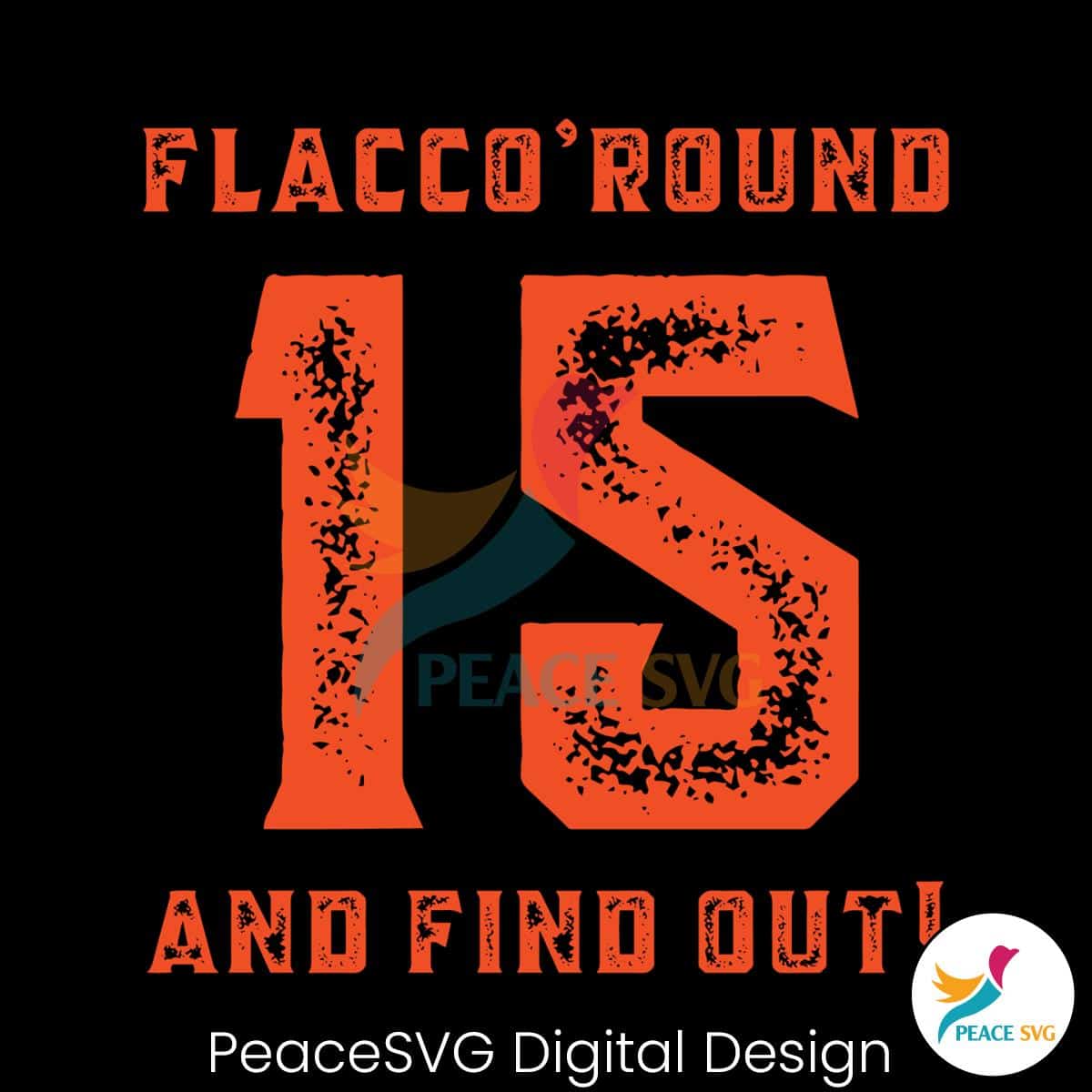 flacco-round-and-find-out-svg